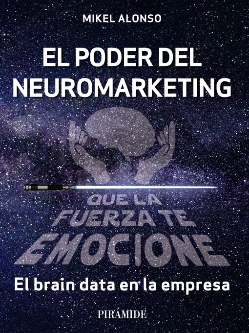 Title details for El poder del neuromarketing by Mikel Alonso - Available
